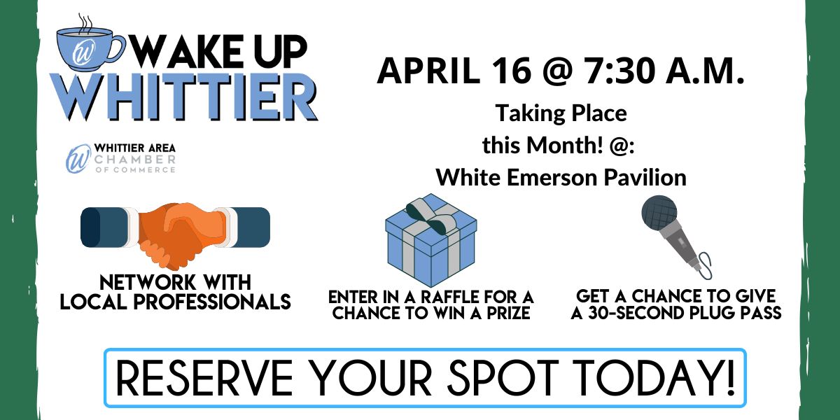 Wake Up Whittier White Emerson April 2025 Community Calendar Ad